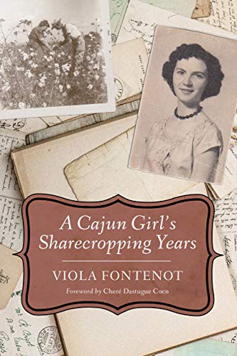 Cover for A Cajun Girl's Sharecropping Years