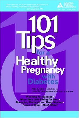 Cover for 101 Tips for a Healthy Pregnancy with Diabetes