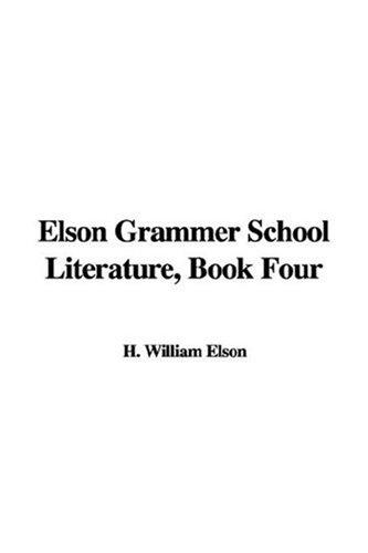 Cover for Elson Grammer School Literature, Book Four