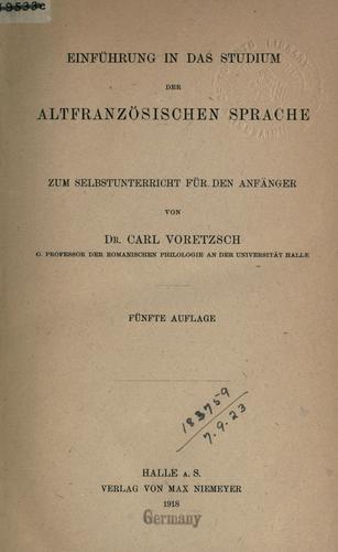 Cover for Einführung in das Studium der altfranzösischen Sprache zum Selbstunterricht für den Anfänger.