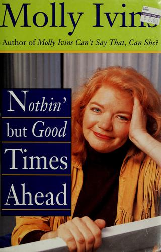 Cover for Nothin' but good times ahead