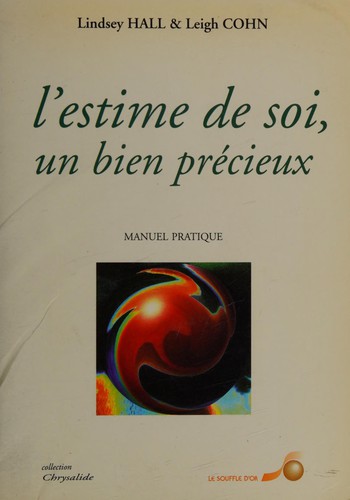Cover for L'Estime de soi, un bien précieux