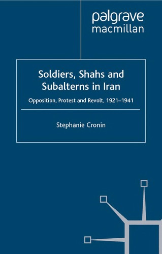 Cover for Soldiers, shahs and subalterns in Iran
