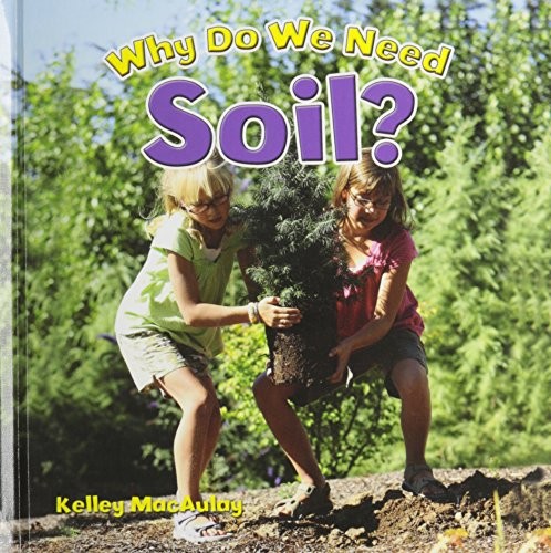 Cover for Why do we need soil?