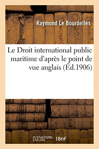 Cover for Le Droit international public maritime d'après le point de vue anglais
