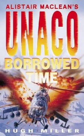 Cover for Borrowed Time - Alaistain MacLean's UNACO