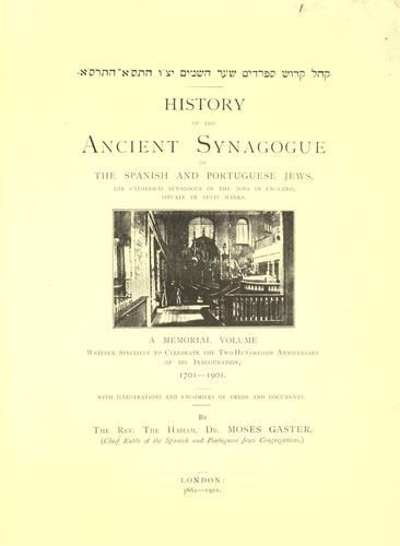 Cover for History of the Ancient synagogue of the Spanish and Portuguese Jews