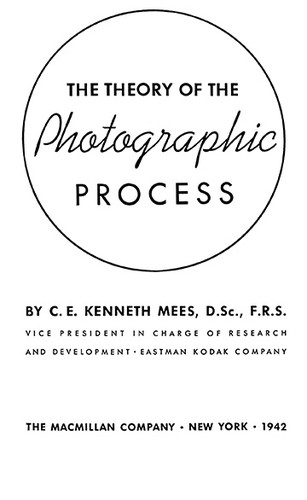 Cover for The theory of the photographic process