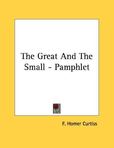 Cover for The Great And The Small - Pamphlet