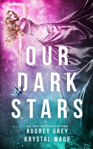 Cover for Our Dark Stars
