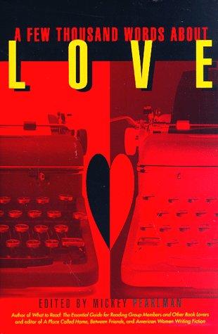 Cover for A Few Thousand Words About Love