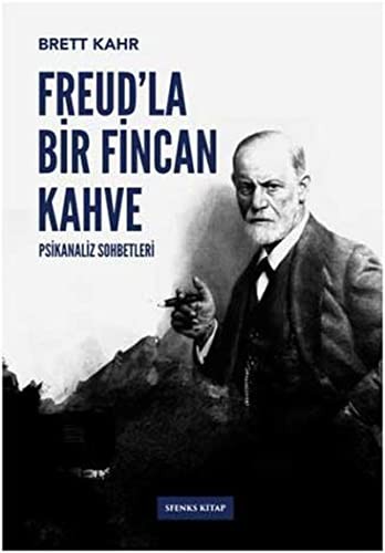 Cover for Freud'la Bir Fincan Kahve; Psikanaliz Sohbetleri