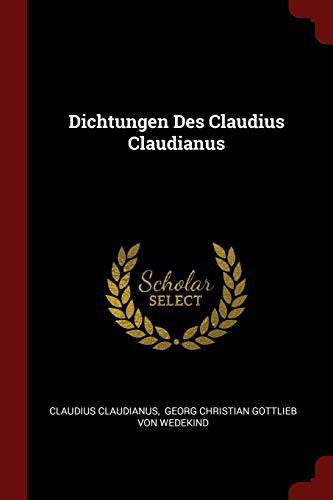 Cover for Dichtungen Des Claudius Claudianus