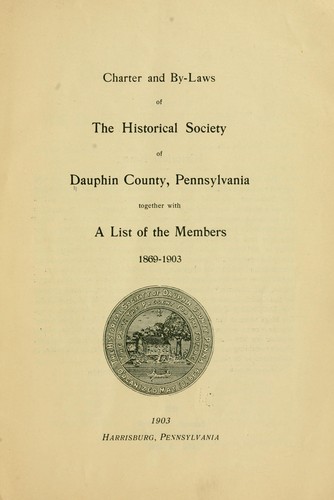 Cover for Charter and by-laws of the Historical society of Dauphin County