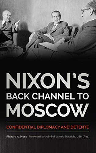 Cover for Nixon's Back Channel to Moscow