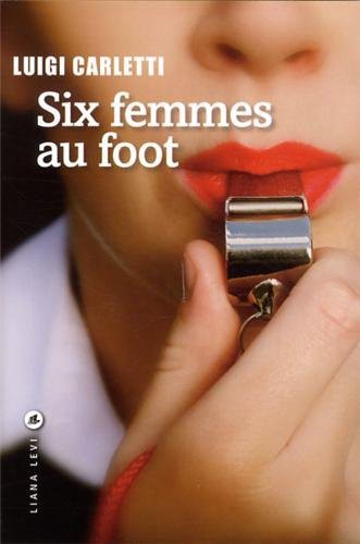 Cover for SIX FEMMES AU FOOT