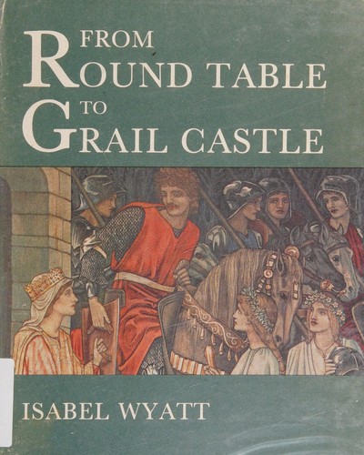 Cover for From Round Table to Grail Castle