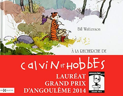 Cover for A la recherche de Calvin et Hobbes : Catalogue de l'exposition