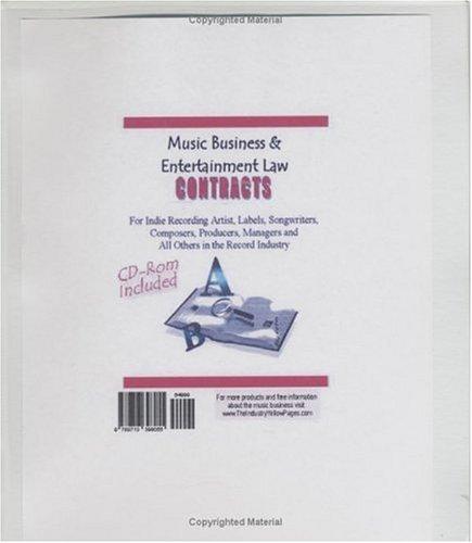 Cover for Music Business & Entertainment Law Contracts for Indie Recording Artist, Labels, Songwriters, Composers, Producers, Managers and All Others in the Record Industry. Binder / CD-ROM set (PC & Mac)