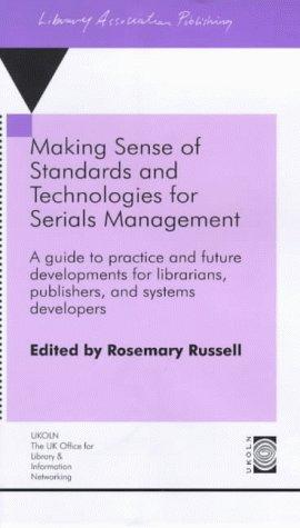 Cover for Making Sense of Standards and Technologies for Serials Management
