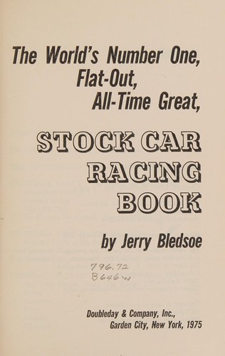 Cover for The world's number one, flat-out, all-time great, stock car racing book