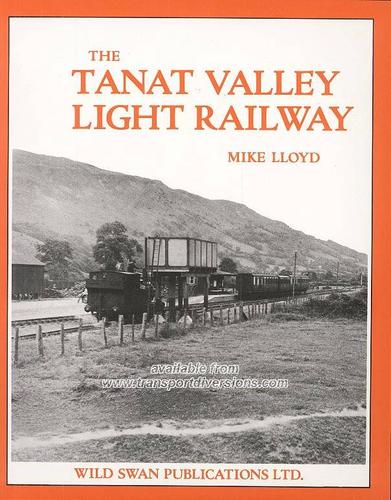 Cover for The Tanat Valley Light Railway
