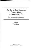 Cover for The Soviet-East European Relationship in the Gorbachev Era