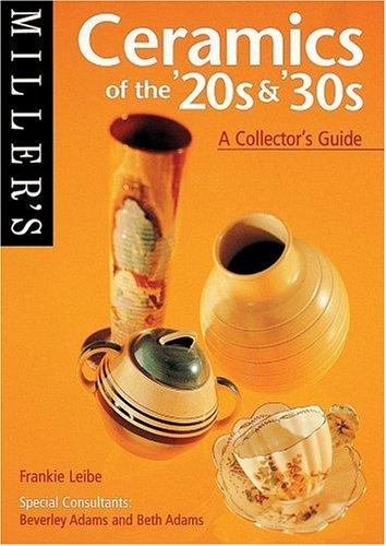 Cover for Miller's: Ceramics of the 20's & 30's