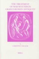 Cover for The Treatment of War Wounds in Graeco-Roman Antiquity (Studies in Ancient Medicine)