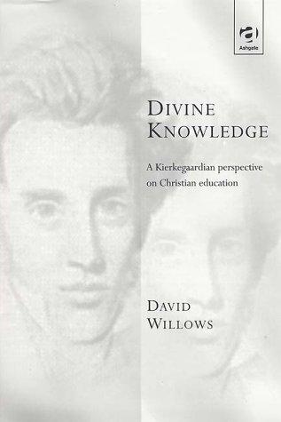 Cover for Divine Knowledge-A Kierkgaardian perspective on Christian education (Transcending Boundaries in Philosophy and Theology)