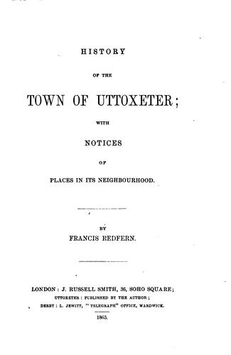 Cover for History of the town of Uttoxeter