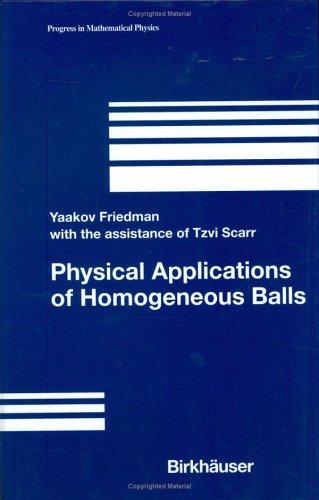 Cover for Physical Applications of Homogeneous Balls (Progress in Mathematical Physics)