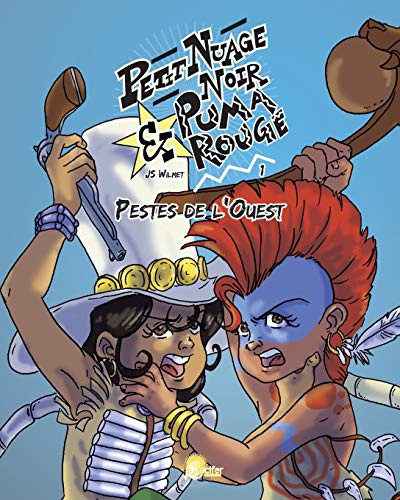 Cover for Petit Nuage Noir & Puma Rouge - 1 - Pestes de l'Ouest