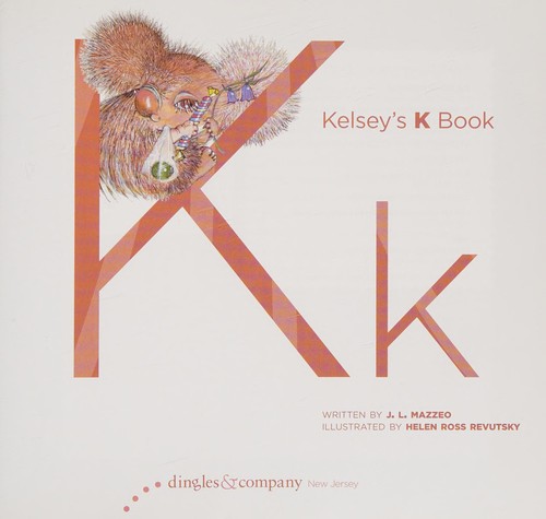 Cover for Kelsey's K Book (My Letter Library)