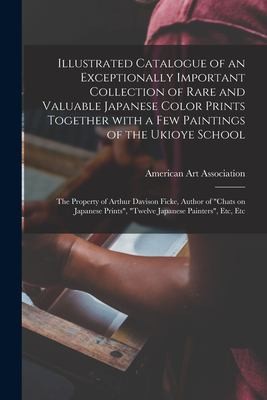 Cover for Illustrated Catalogue of an Exceptionally Important Collection of Rare and Valuable Japanese Color Prints Together with a Few Paintings of the Ukioye School