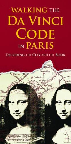 Cover for Walking the Da Vinci Code in Paris