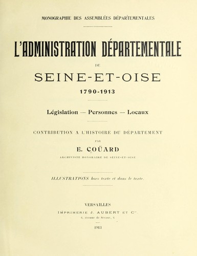 Cover for L'administration de partementale de Seine-et-Oise, 1790-1913
