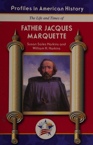 Cover for Father Jacques Marquette (Profiles in American History)
