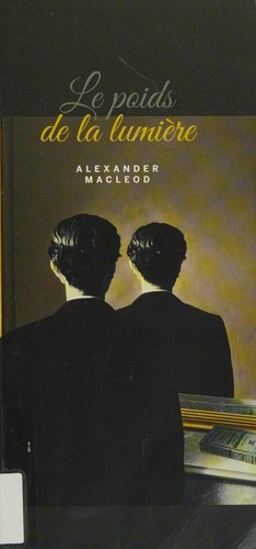 Cover for Le poids de la lumière