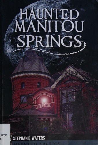 Cover for Haunted Manitou Springs