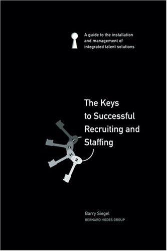 Cover for The Keys to Successful Recruiting and Staffing
