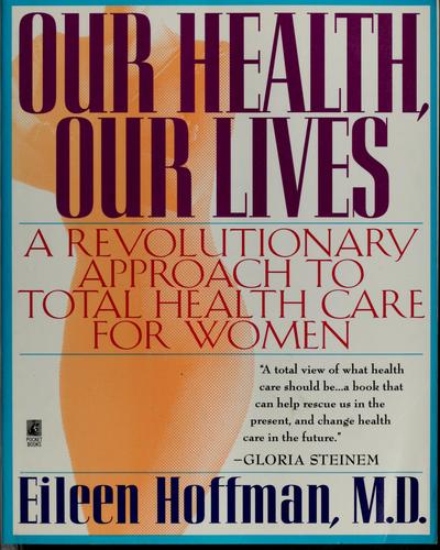 Cover for Our health, our lives