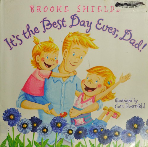 Cover for It's the best day ever, Dad!