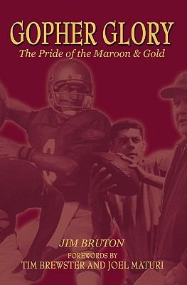 Cover for Gopher Glory The Pride Of The Maroon Gold