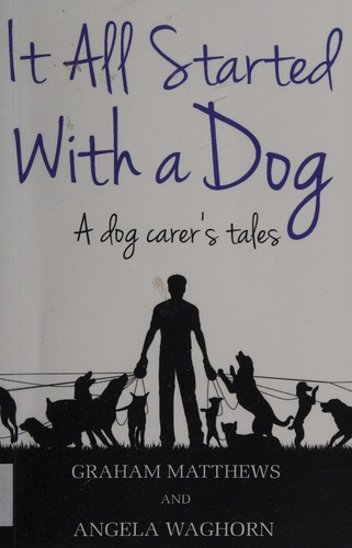 Cover for It All Started with a Dog