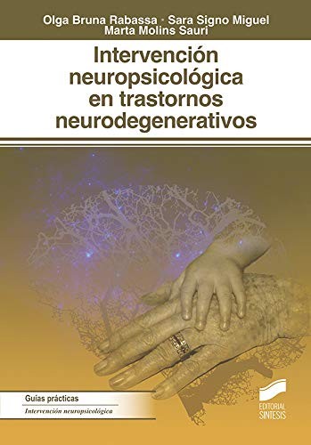 Cover for Intervención neuropsicológica en los trastornos neurodegenerativos