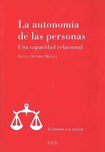 Cover for La autonomía de las personas. Una capacidad relacional