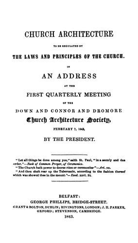 Cover for Church architecture considered, in relation to the mind of the Church since and before the ...