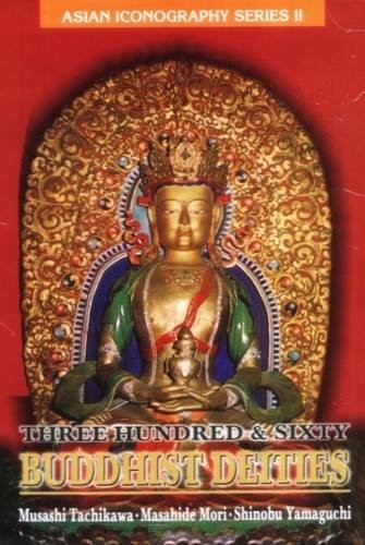 Cover for Three hundred and sixty Buddhist deities