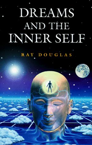 Cover for Dreams and the inner self